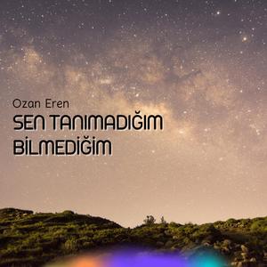 Sen Tanımadığım Bilmediğim (26 Edition)