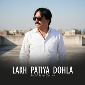 Lakh Patiya Dohla