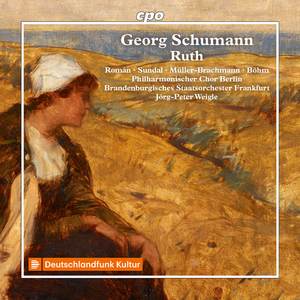 Ruth, Op. 50, Pt. 1: III. Auf dem Felde
