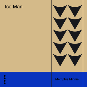 Ice Man (Come on Up)
