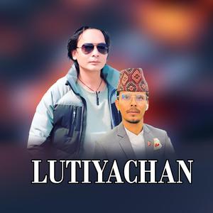 Lutiyachan (feat. Suresh Tamang)