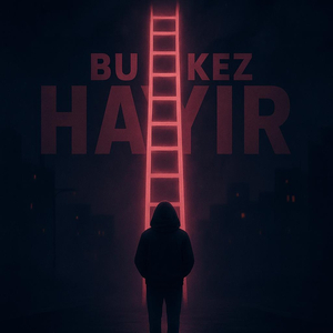 Bu Kez Hayır
