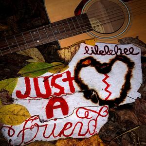 Just A Friend