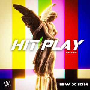 Hit Play (feat. Imsorrywilson)