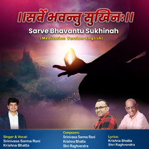 Sarve Bhavantu Sukhinah (35 Min Meditation)