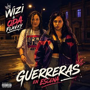 GUERRERAS EN ESCENA (feat. ODA FLAVXY)