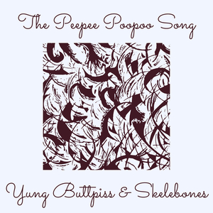 The Peepee Poopoo Song