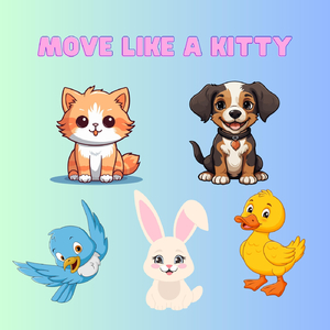 Move Like a Kitty