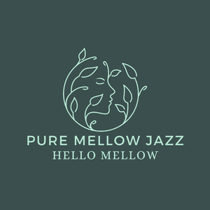 Hello Mellow Jazz