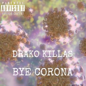 Bye Corona