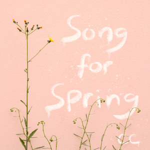 Song for Spring