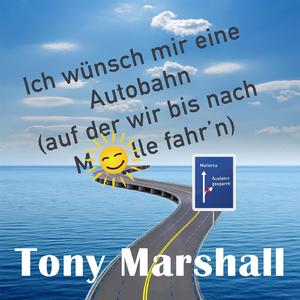 Ich wünsch mir eine Autobahn (Radio-Mix)