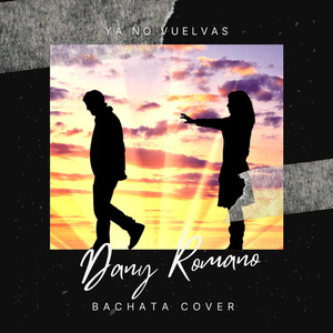 Ya No Vuelvas (Bachata Version)