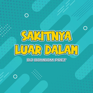 Sakitnya Luar Dalam