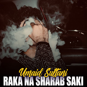 Raka Sharab Da Sro Labo Sanam