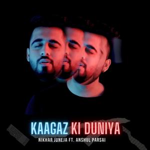 Kaagaz Ki Duniya (feat. Anshul Parsai)
