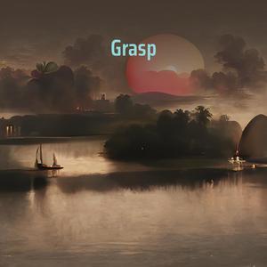 Grasp