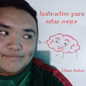 Instructivo para estar mejor