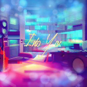Into You