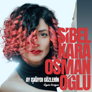 Ay Işığıydı Gözlerin (Özgün Versiyon)