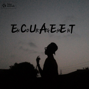 Encouragement