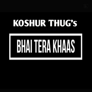 Bhai Tera Khaas