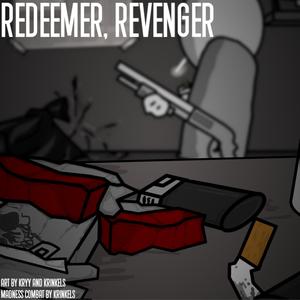 Redeemer, Revenger