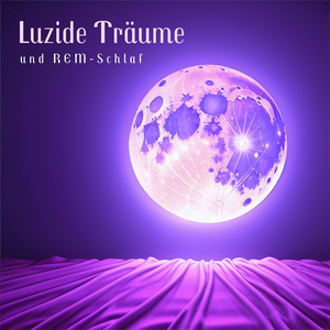 Luzide Träume