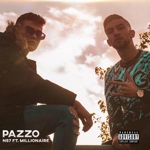 Pazzo (feat. Millionaire)