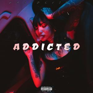 Addicted