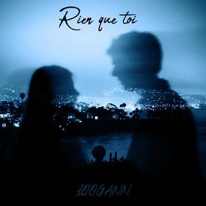 Rien que toi