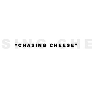 Chasing Cheese