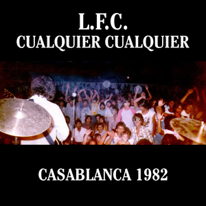 Cualquier Cualquier (En Vivo CASABLANCA 1982)