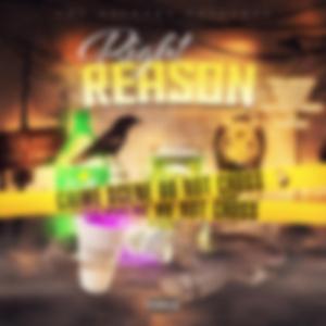 Right Reason (feat. Whookid Woody, RealWattsBaby, L4 & RobTwo)