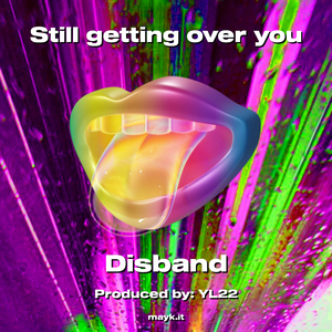 Still getting over you