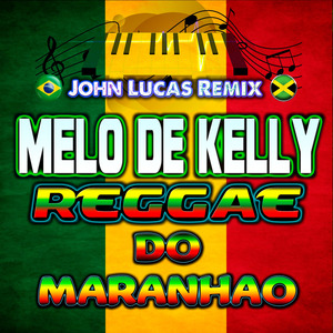 Melo de Kelly Reggae do Maranhao