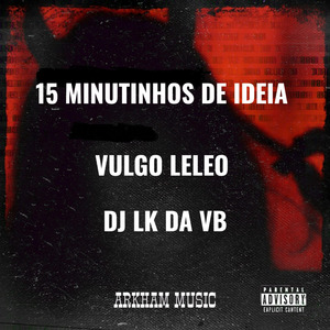 15 MINUTOS DE IDEIA