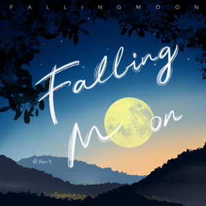 月落（FallingMoon）
