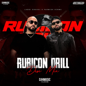 Rubicon Drill (Desi Mix)