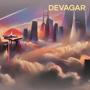 Devagar