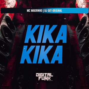Kika Kika