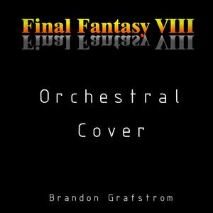 Waltz for the Moon (Orchestral Cover) [From Final Fantasy 8]