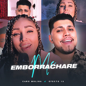 Me Emborracharé