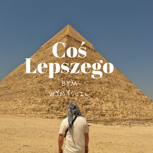 Coś lepszego bym wymyślił