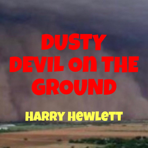 Dusty Devil on the Ground