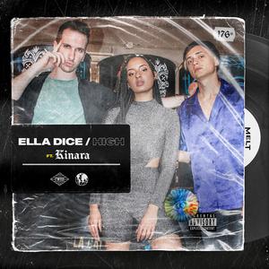 Ella Dice / High (feat. Kinara)