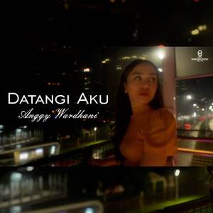 Datangi Aku