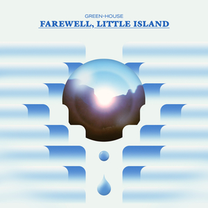 Farewell, Little Island