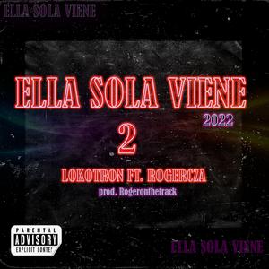 Ella Sola Viene