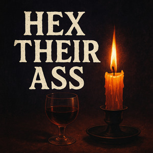 Hex Their Ass